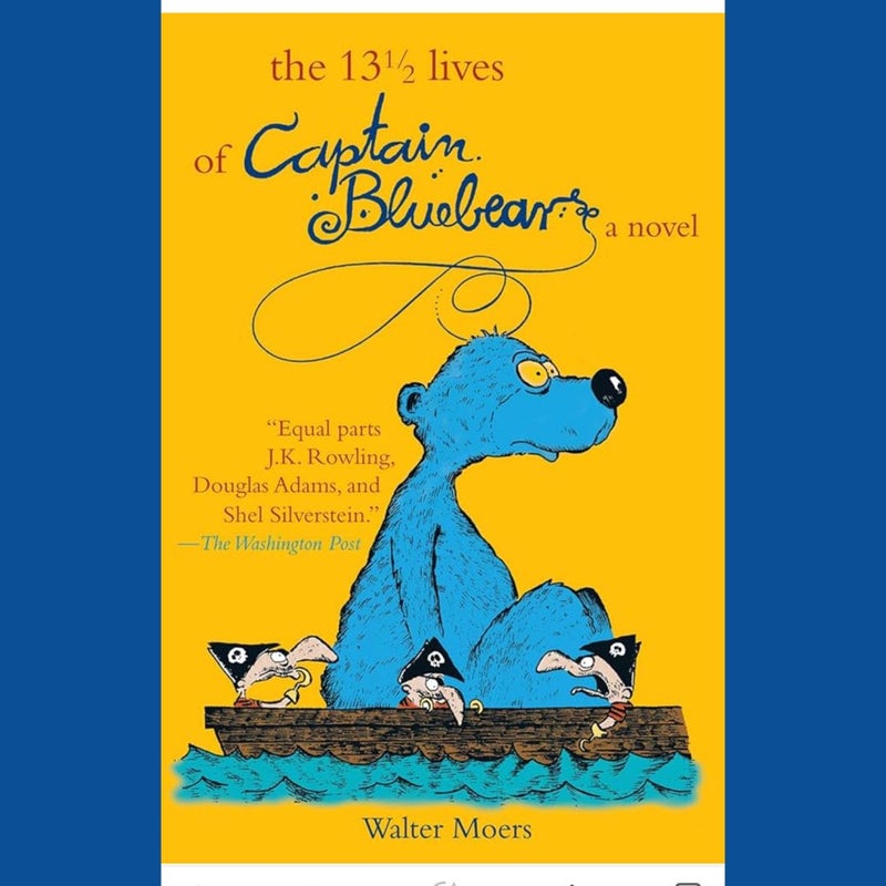 The 13 1/2 Lives of Captain Bluebear