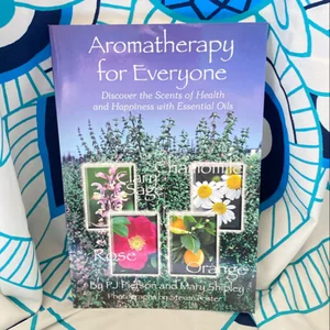 Aromatherapy for Everyone