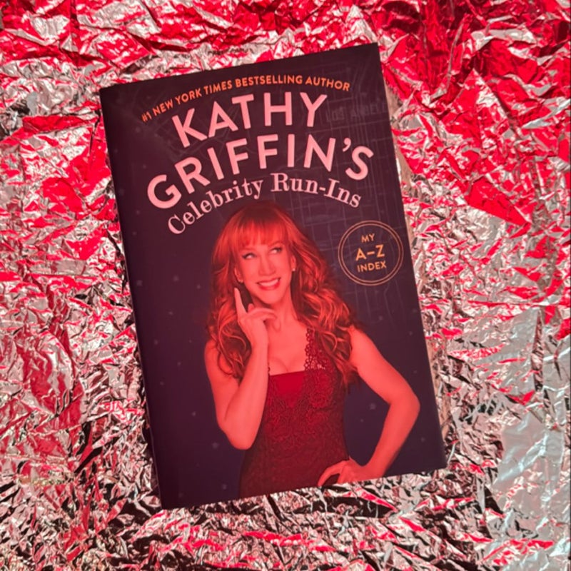 Kathy Griffin's Celebrity Run-Ins