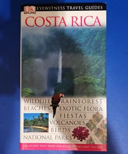 DK Eyewitness Travel Guide COSTA RICA
