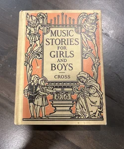 Music Stories For Girls and Boys 