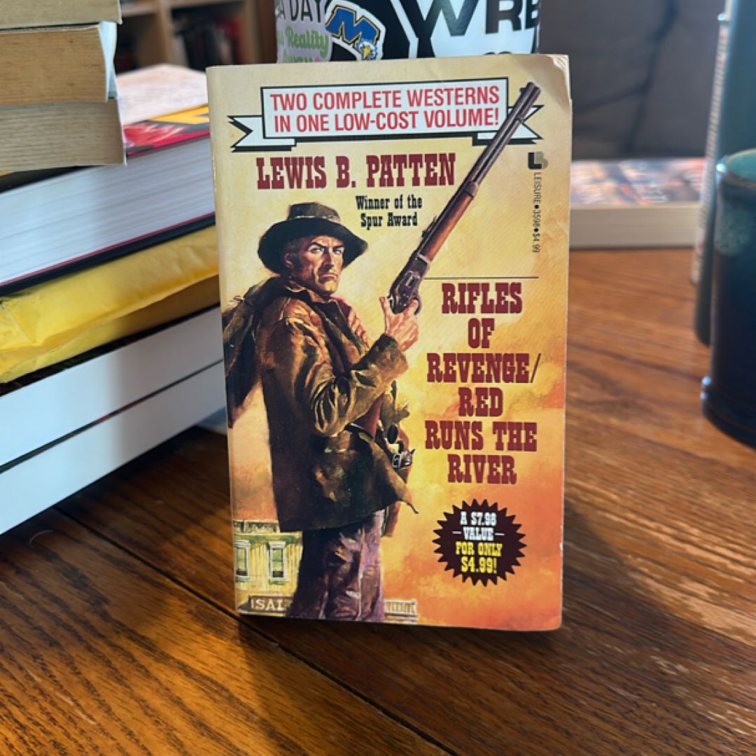 Rifles of Revenge - Red Runs the River