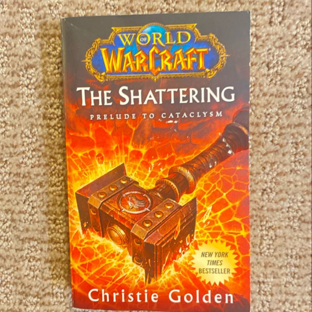 World of Warcraft: the Shattering