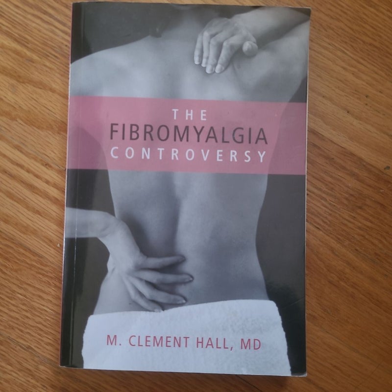Fibromyalgia Controversy