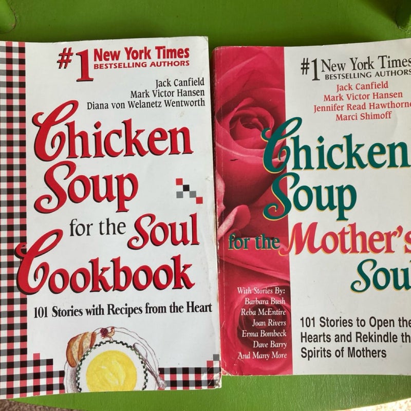BUNDLE: Chicken Soup for the Soul Cookbook and Chicken Soup for the Mother’s Soul