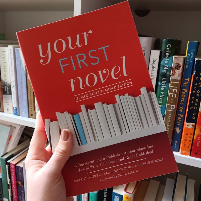 Your First Novel Revised and Expanded