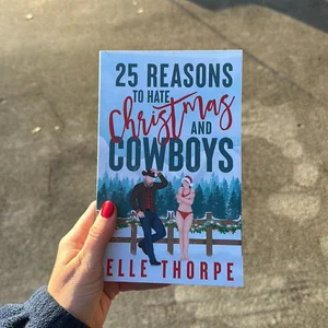 25 Reasons to Hate Christmas and Cowboys