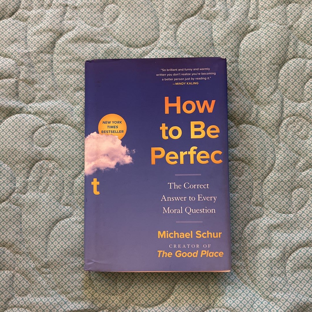 How to Be Perfect