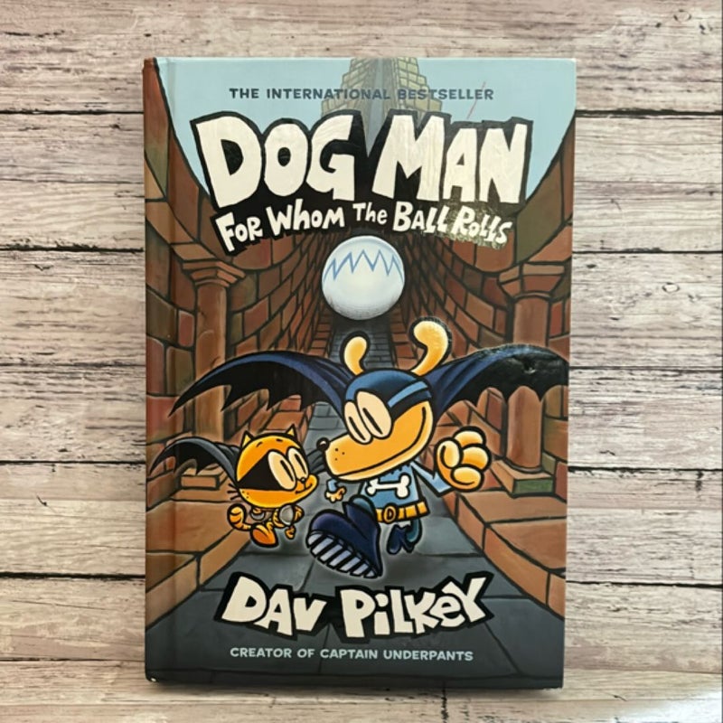 Dog Man for Whom the Ball Rolls