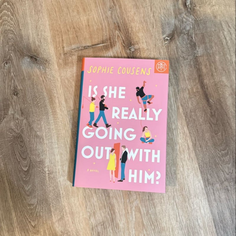 Is She Really Going Out with Him?