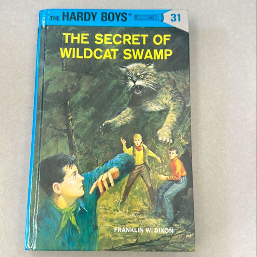 Hardy Boys 31: the Secret of Wildcat Swamp