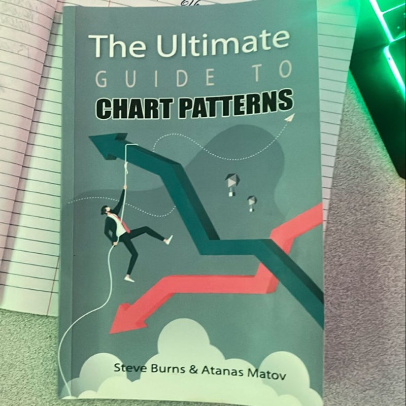 The Ultimate Guide to Chart Patterns