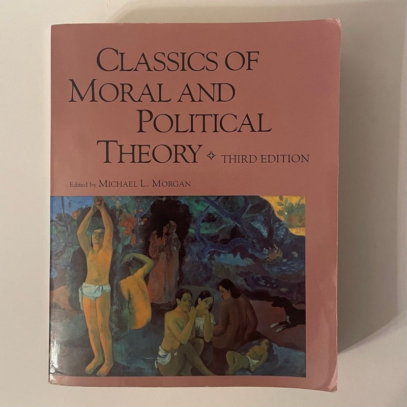 Classics of Moral and Political Theory