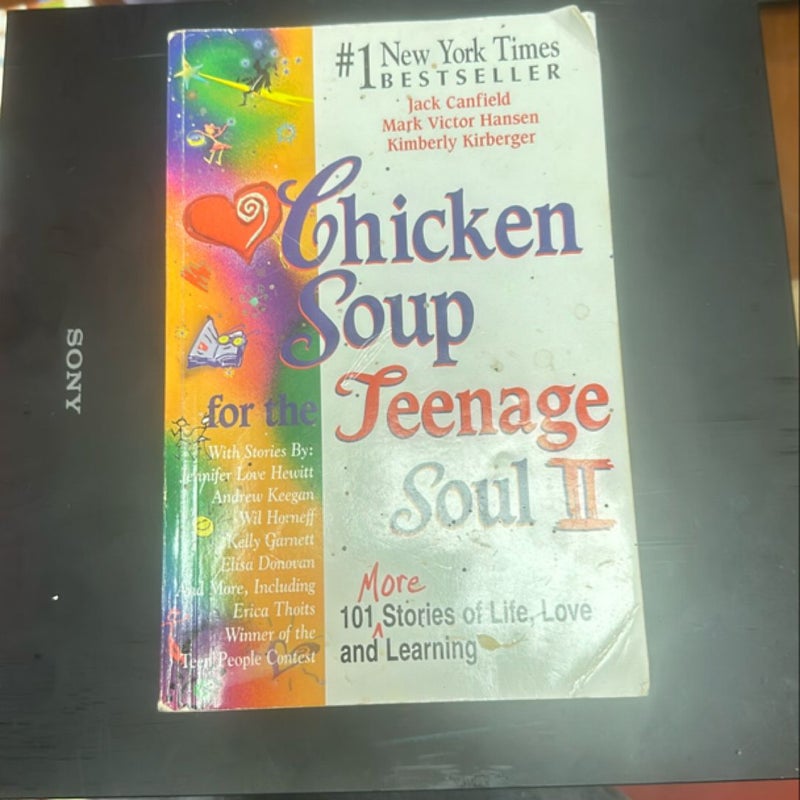 Chicken Soup for the Teenage Soul II