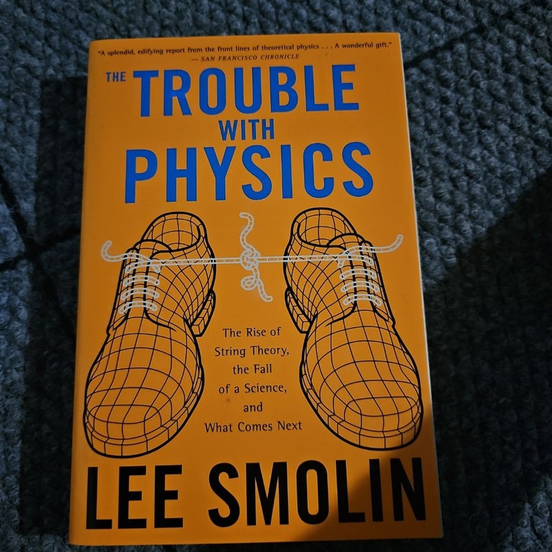 The Trouble with Physics