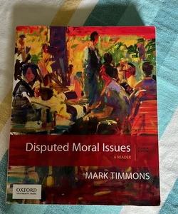 Disputed Moral Issues - Fourth Edition