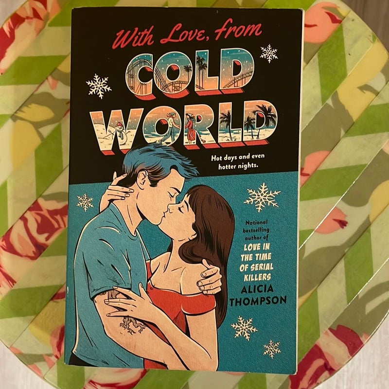 With Love, from Cold World