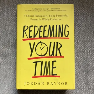 Redeeming Your Time