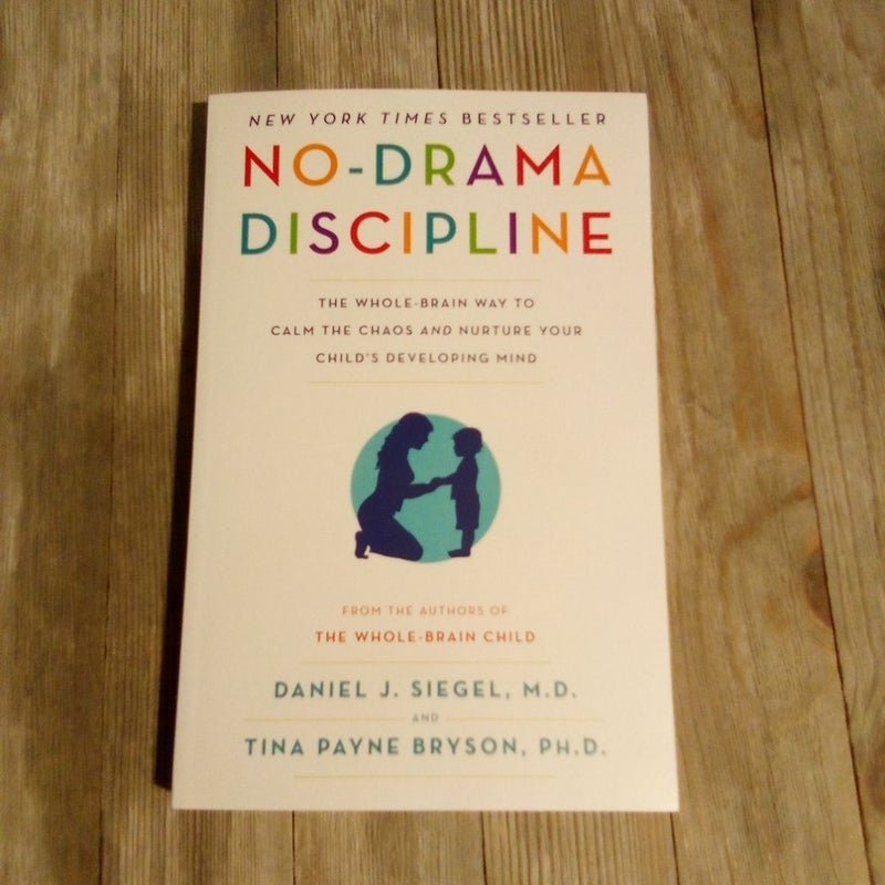 No-Drama Discipline