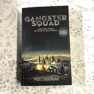 The Gangster Squad by Paul Lieberman - Pan Macmillan