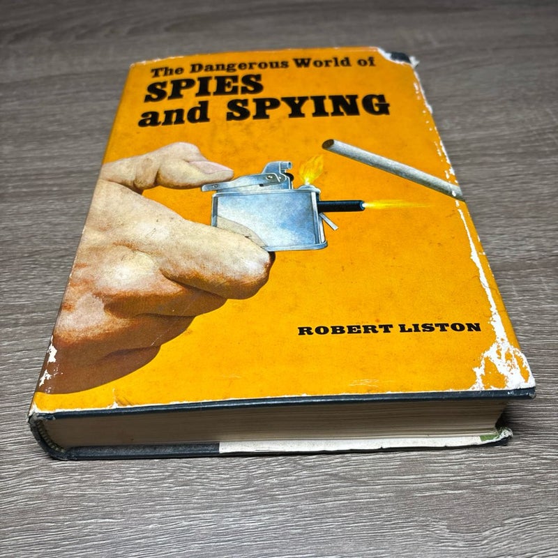 The Dangerous World of Spies and Spying