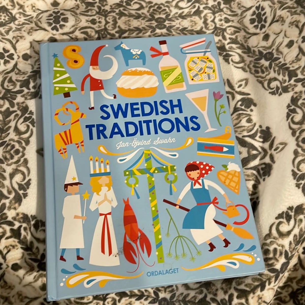 Swedish Traditions by Jan Ojvind Swahn, Hardcover | Pangobooks