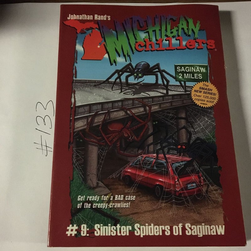 Michigan Chillers #9 Sinister Spiders or Saginaw