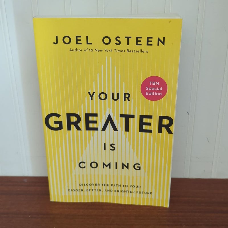 Your Greater is Coming 