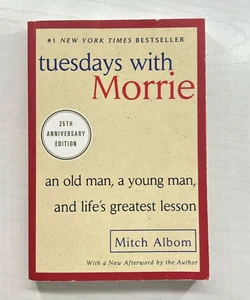 Tuesdays with Morrie