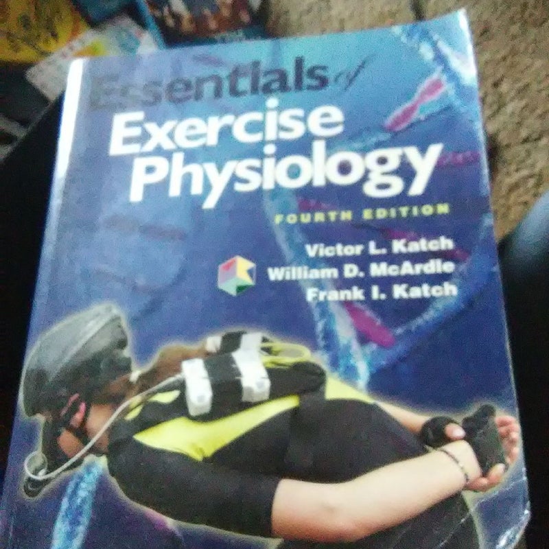 Essentials of Exercise Physiology