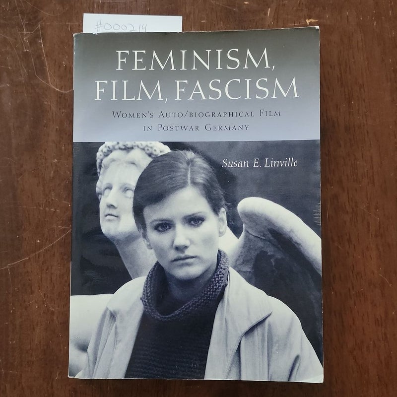 Feminism, Film, Fascism