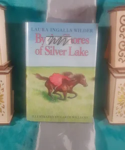 Little House on the Prairie book 5: By the Shores of Silver Lake ; ex-library hardcover