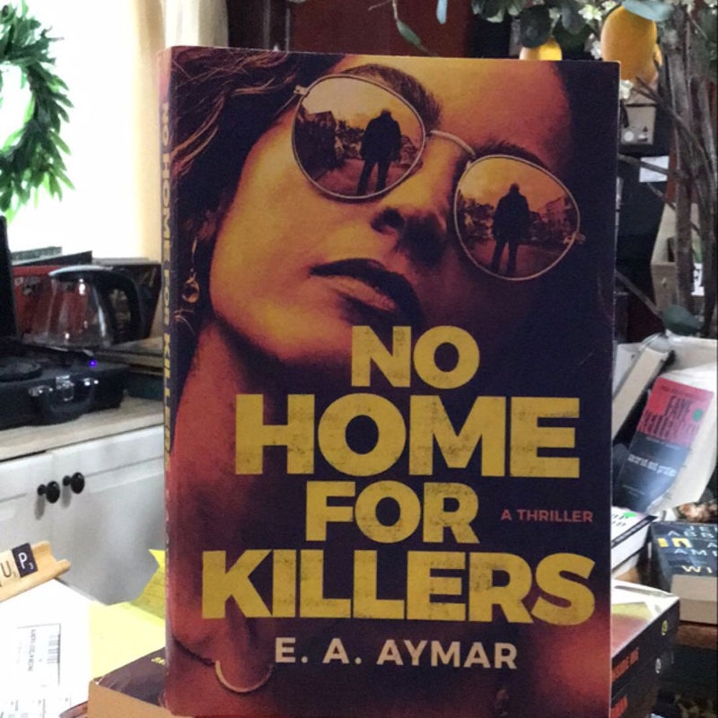 No Home for Killers