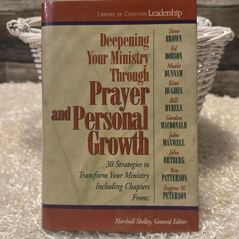 Deepening Your Ministry Through Prayer and Personal Growth