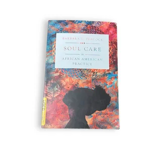 Soul Care in African American Practice