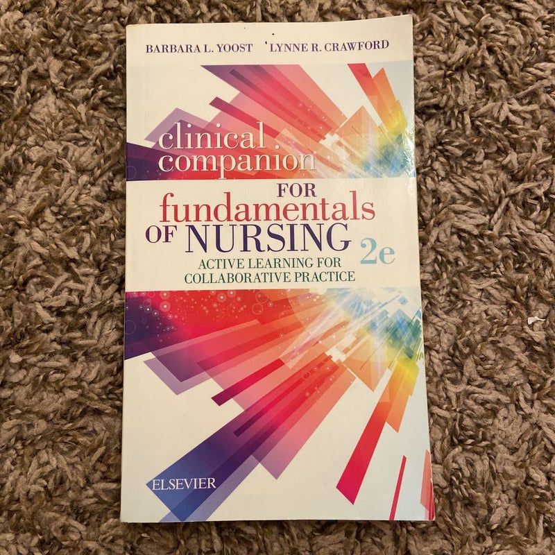 Clinical Companion for Fundamentals of Nursing