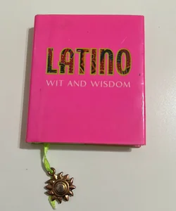 Latino Wit and Wisdom