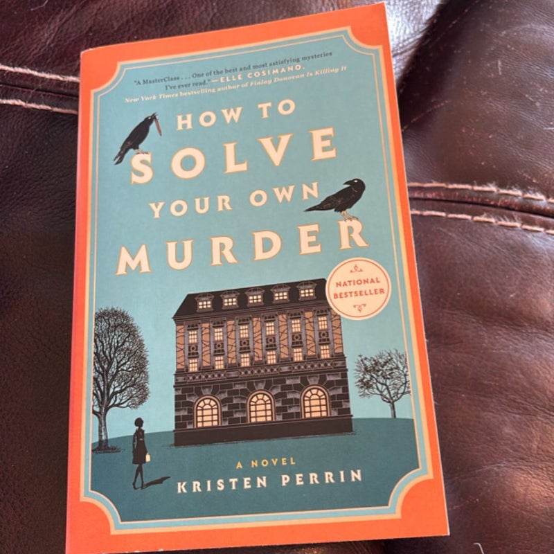 How to Solve Your Own Murder