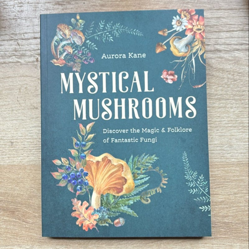 Mystical Mushrooms