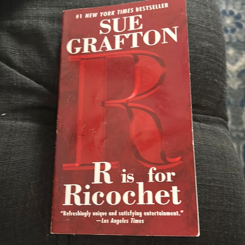 R Is for Ricochet