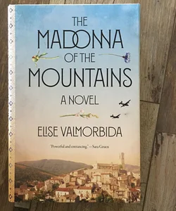 The Madonna of the Mountains (First Edition)