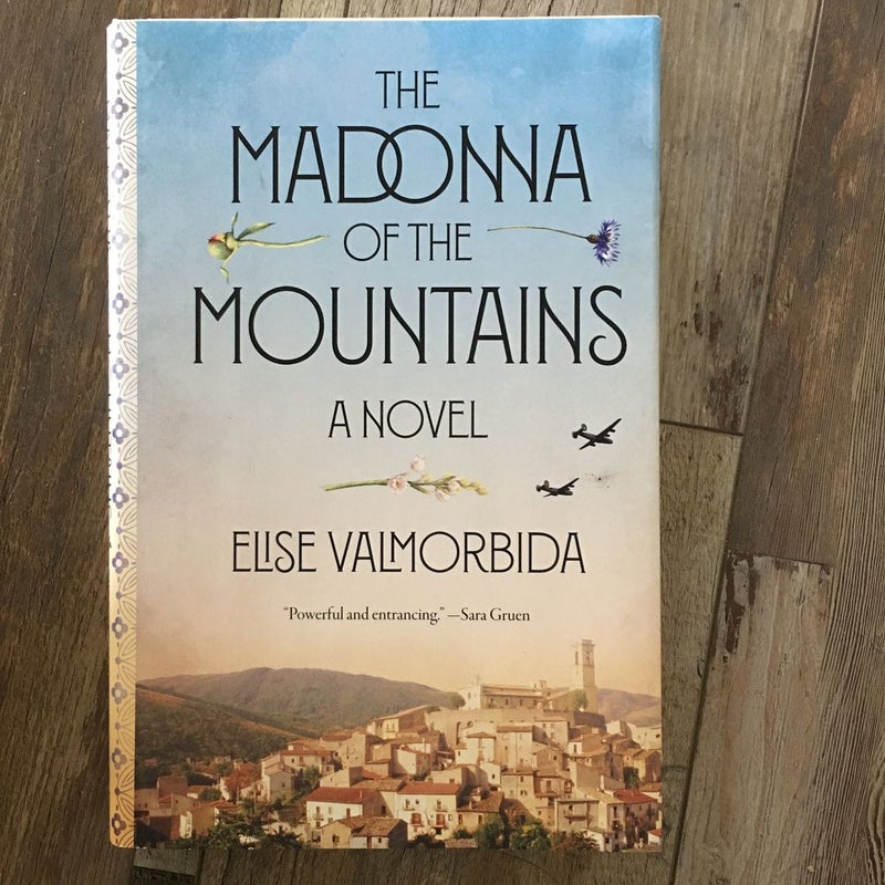 The Madonna of the Mountains (First Edition)