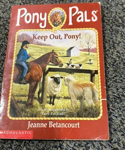 Keep Out, Pony!