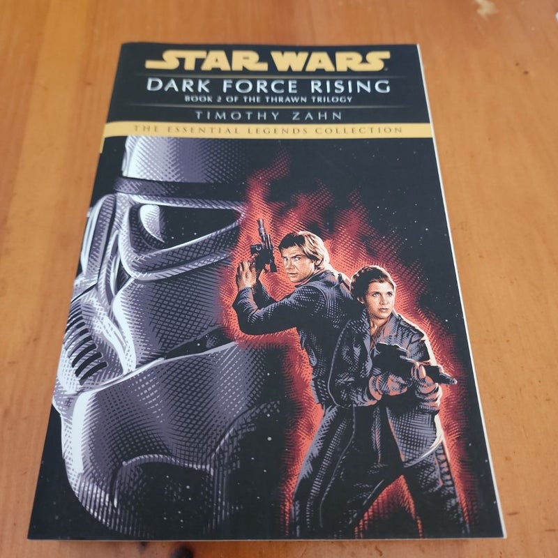 Dark Force Rising: Star Wars Legends (the Thrawn Trilogy)