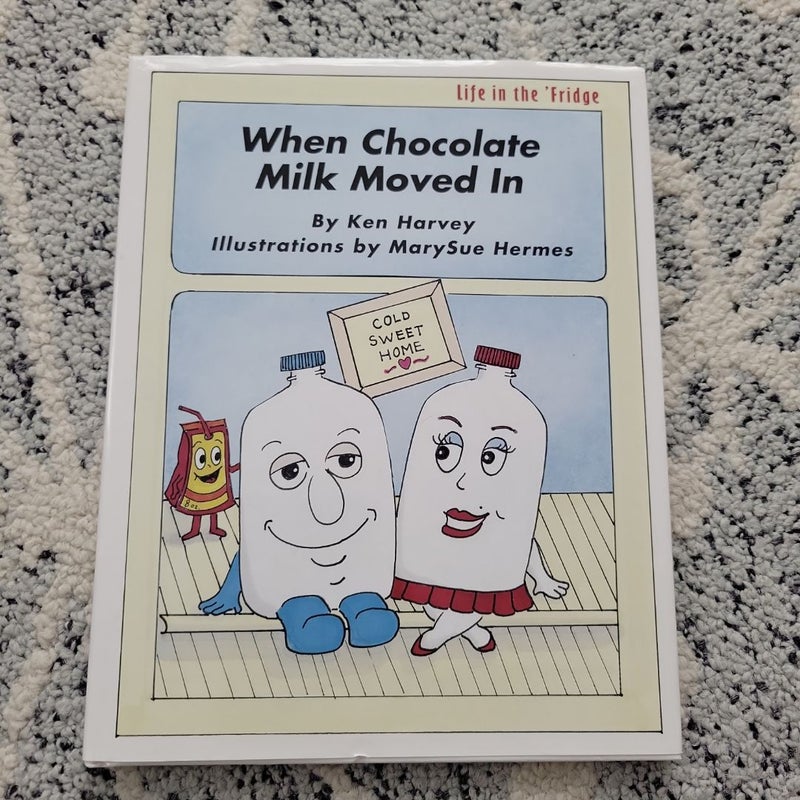 When Chocolate Milk Moved In (Signed Copy)