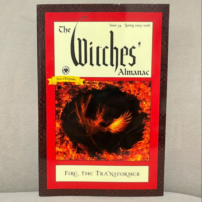 The Witches' Almanac: Issue 34, Spring 2015 to Spring 2016