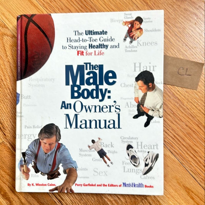 The Male Body-An Owner's Manual