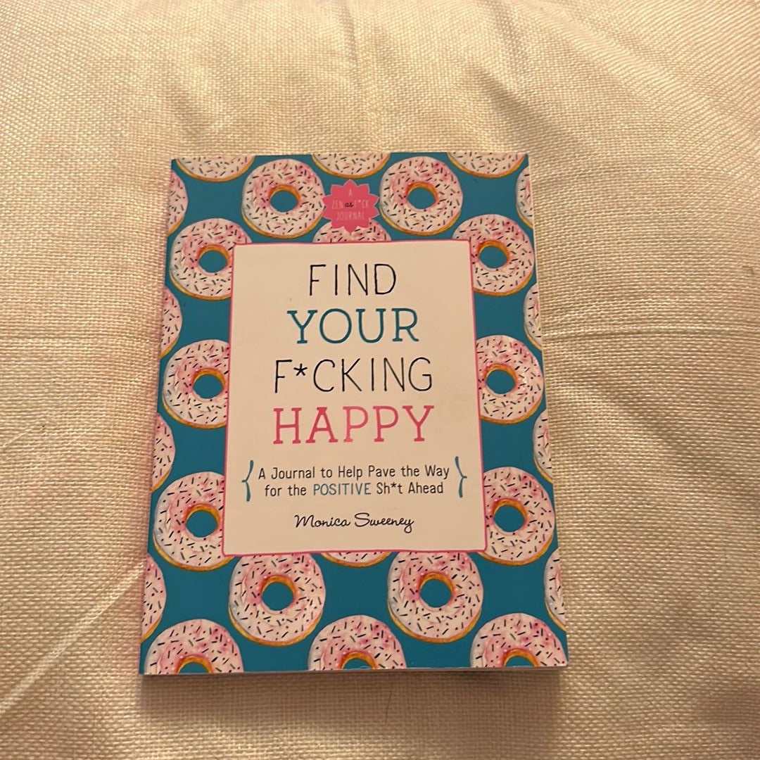 Find Your F*cking Happy