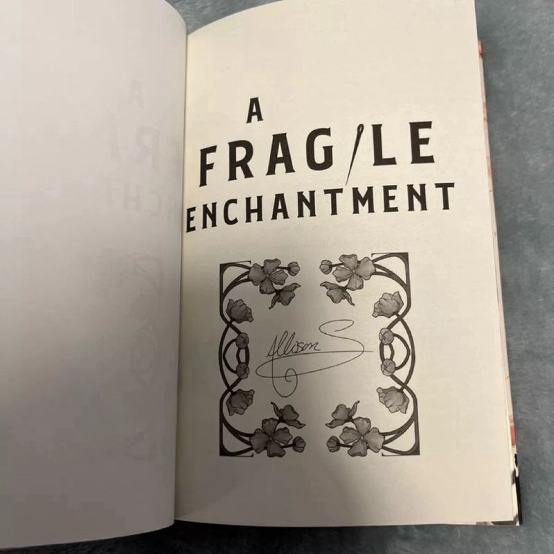 A Fragile Enchantment