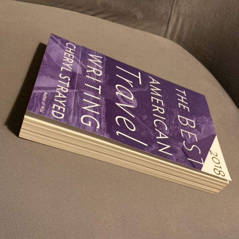 The Best American Travel Writing 2018